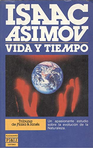 VIDA Y TIEMPO. PANORAMA DE LA VIDA EN FUNCION DEL TIEMPO