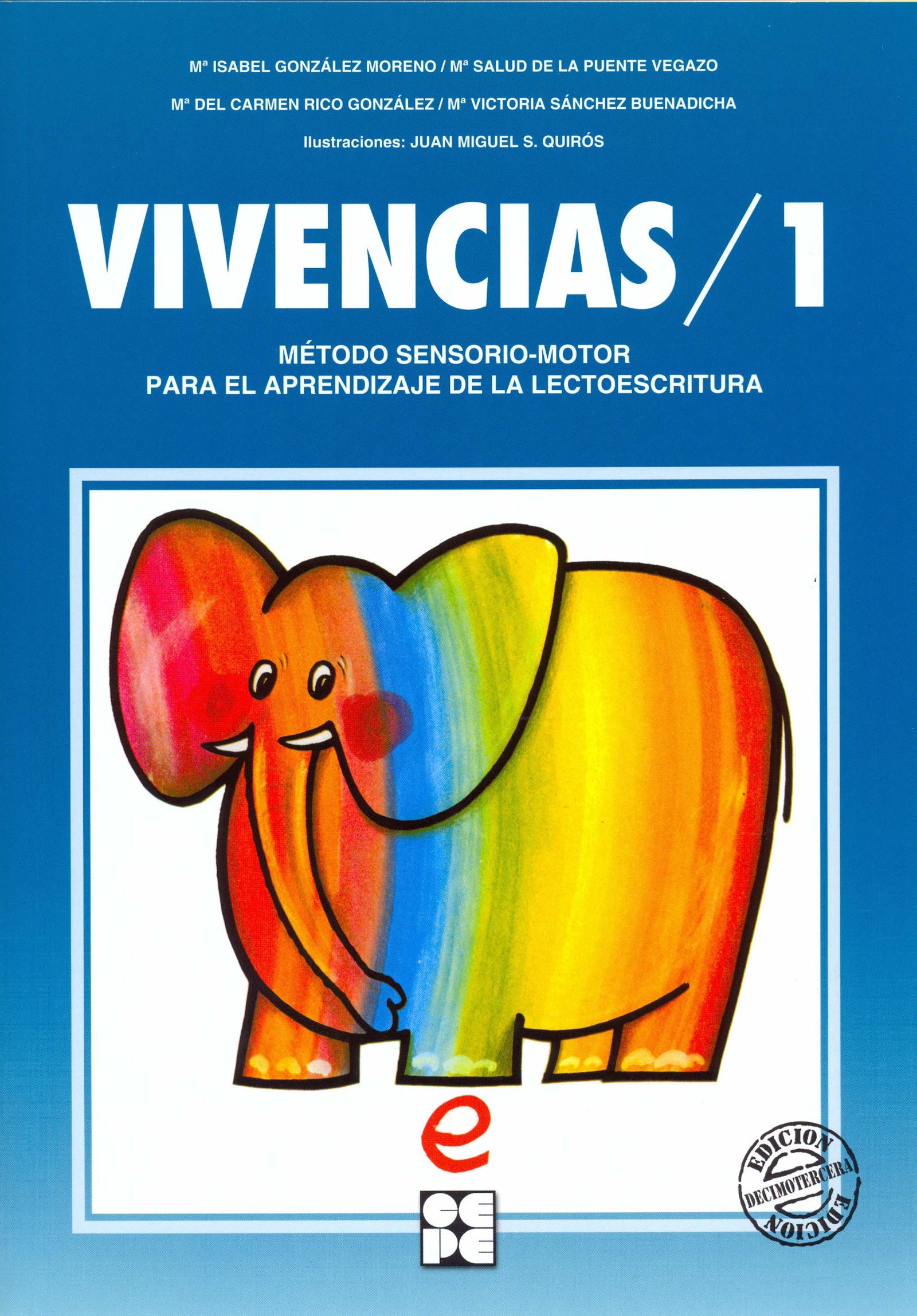 Vivencias 1. Método sensoriomotor para el aprendizaje de la lectoescritura (4 años)