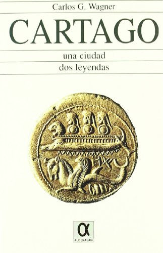 Cartago: una ciudad, dos leyendas