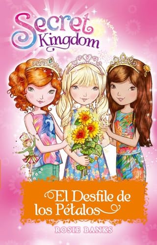 El Desfile de los Pétalos: 57 (Secret Kingdom)