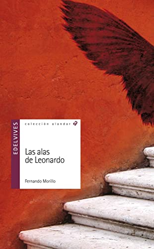 Las alas de Leonardo: (Coleccion Alandar Series): 122