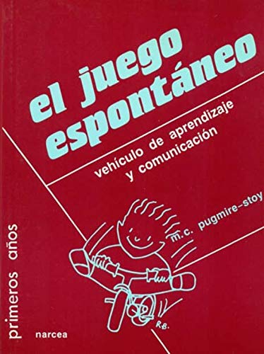 Juego Espontáneo: Vehículo de aprendizaje y comunicación: 33 (Primeros Años)