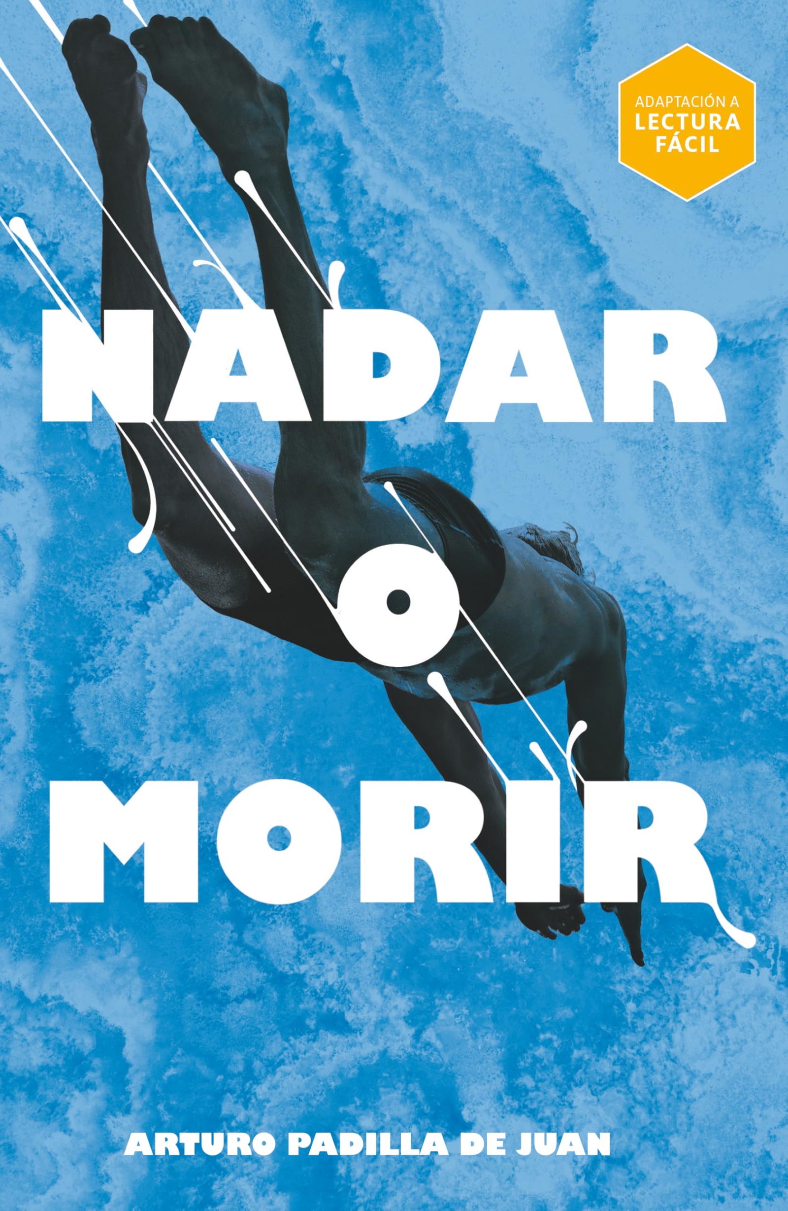 Nadar o morir (Lectura Fácil): 311 (Gran Angular)