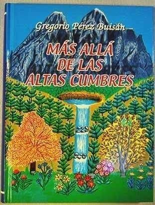 Más Allá De Las Altas Cumbres (Dedicatoria y firma autógrafa del autor)