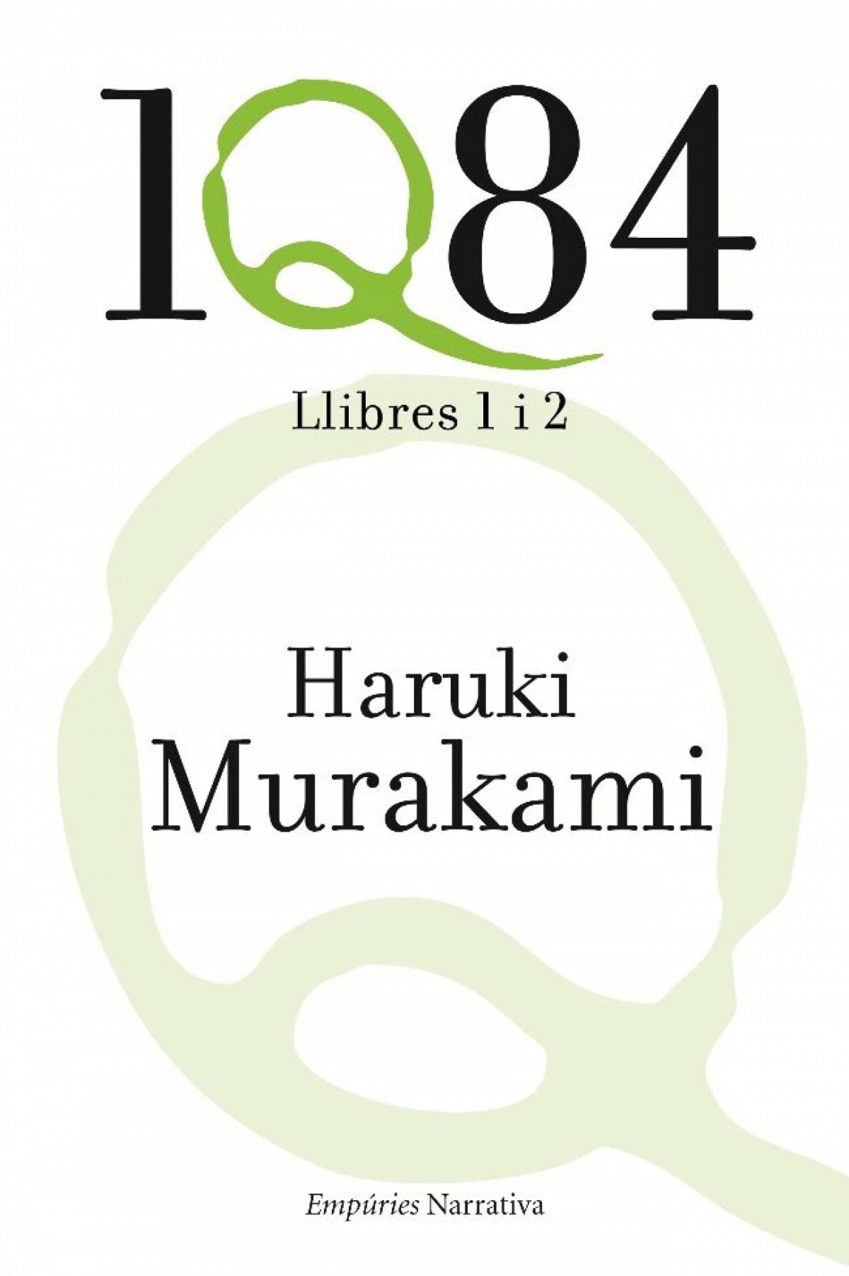 1Q84. Llibres 1 i 2 (EMPURIES NARRATIVA)