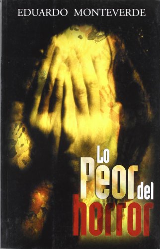 LO PEOR DEL HORROR (VARIOS)