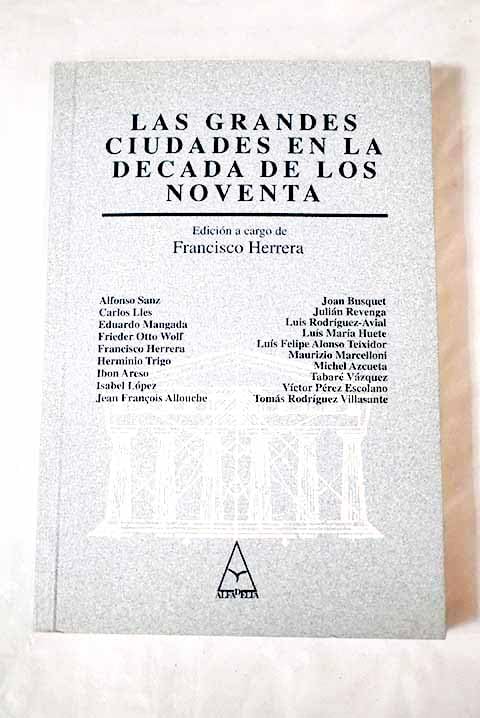 Grandes ciudades en la decada de los noventa, las