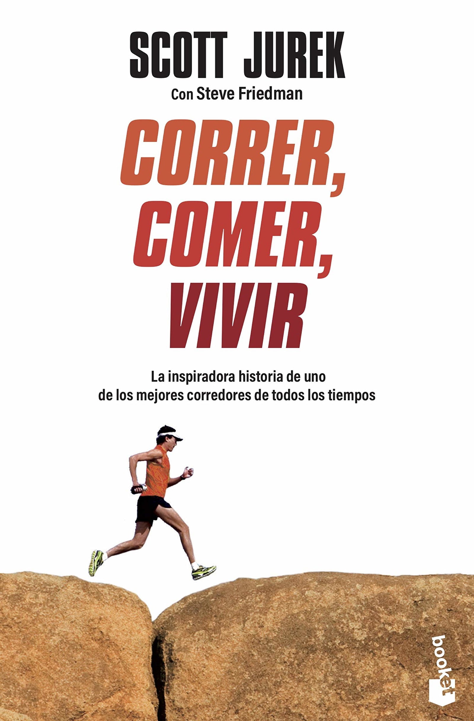 Correr, comer, vivir: La inspiradora historia de uno de los mejores corredores de todos los tiempos (Vivir Mejor)