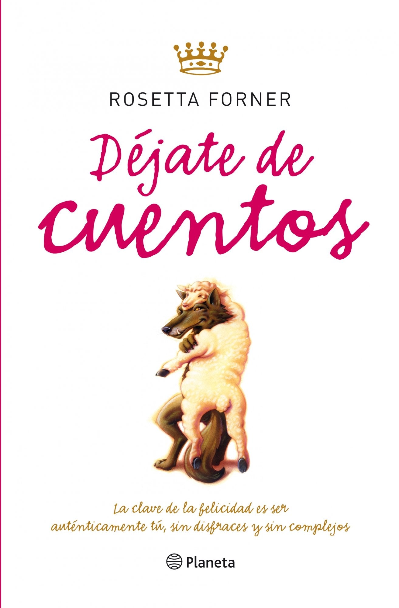 Déjate de cuentos: 1 (Planeta)