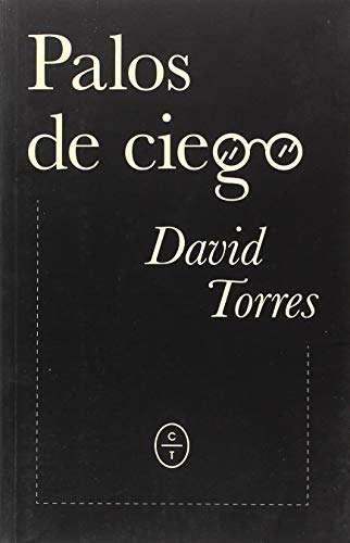 PALOS DE CIEGO (ENTRE REALIDAD Y FICCION)