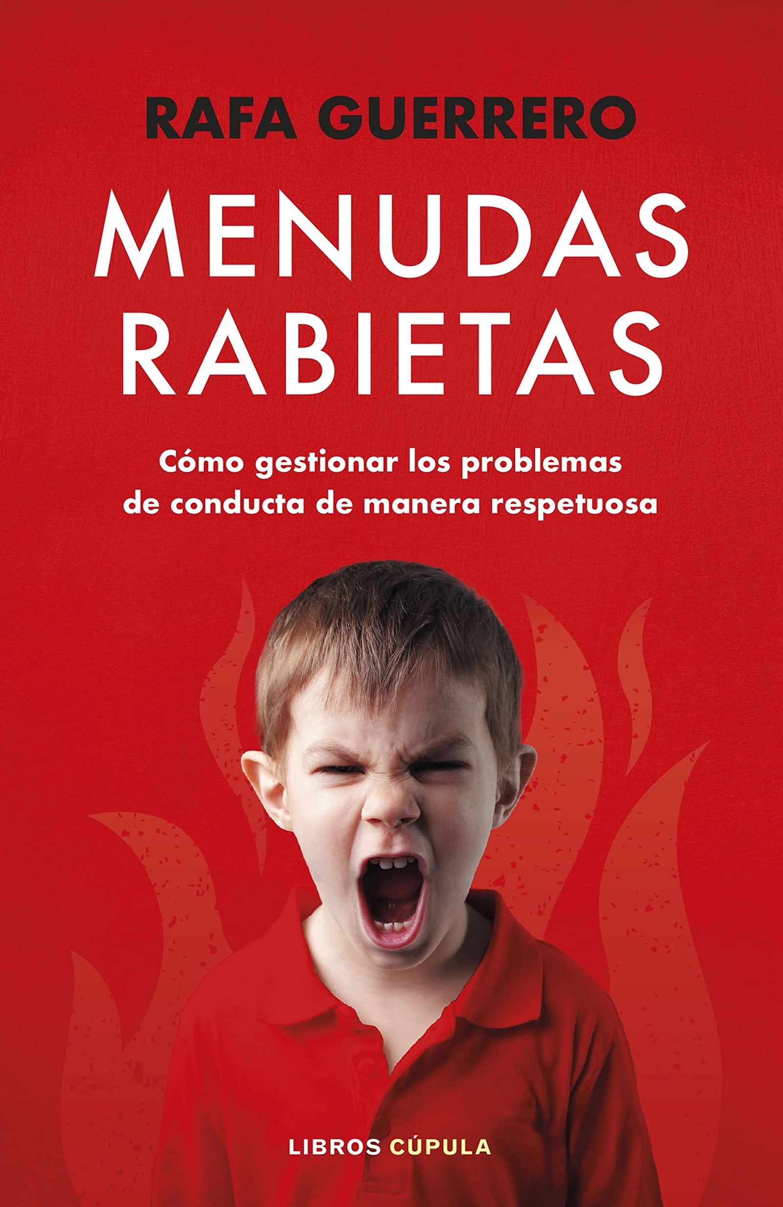 Menudas Rabietas (Prácticos)