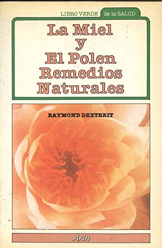 Miel y el polen remedios naturales, la