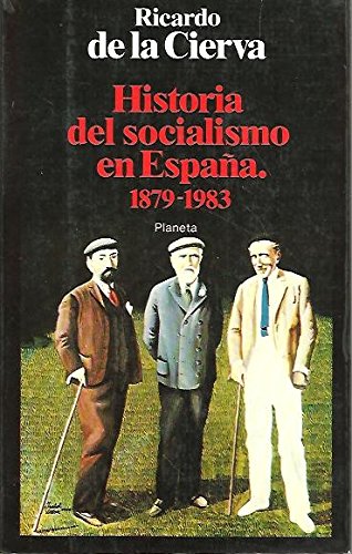 Historia del socialismo en España 1879-1983