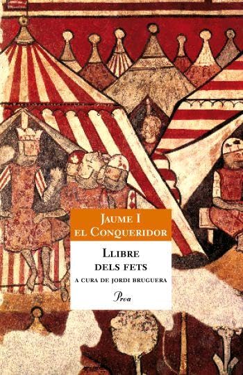 Llibre dels fets: La crònica del rei Jaume (A TOT VENT-TELA)