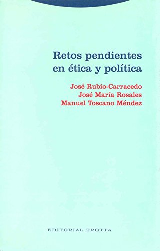 Retos Pendientes En Ética Y Política (Estructuras y Procesos. Filosofía)