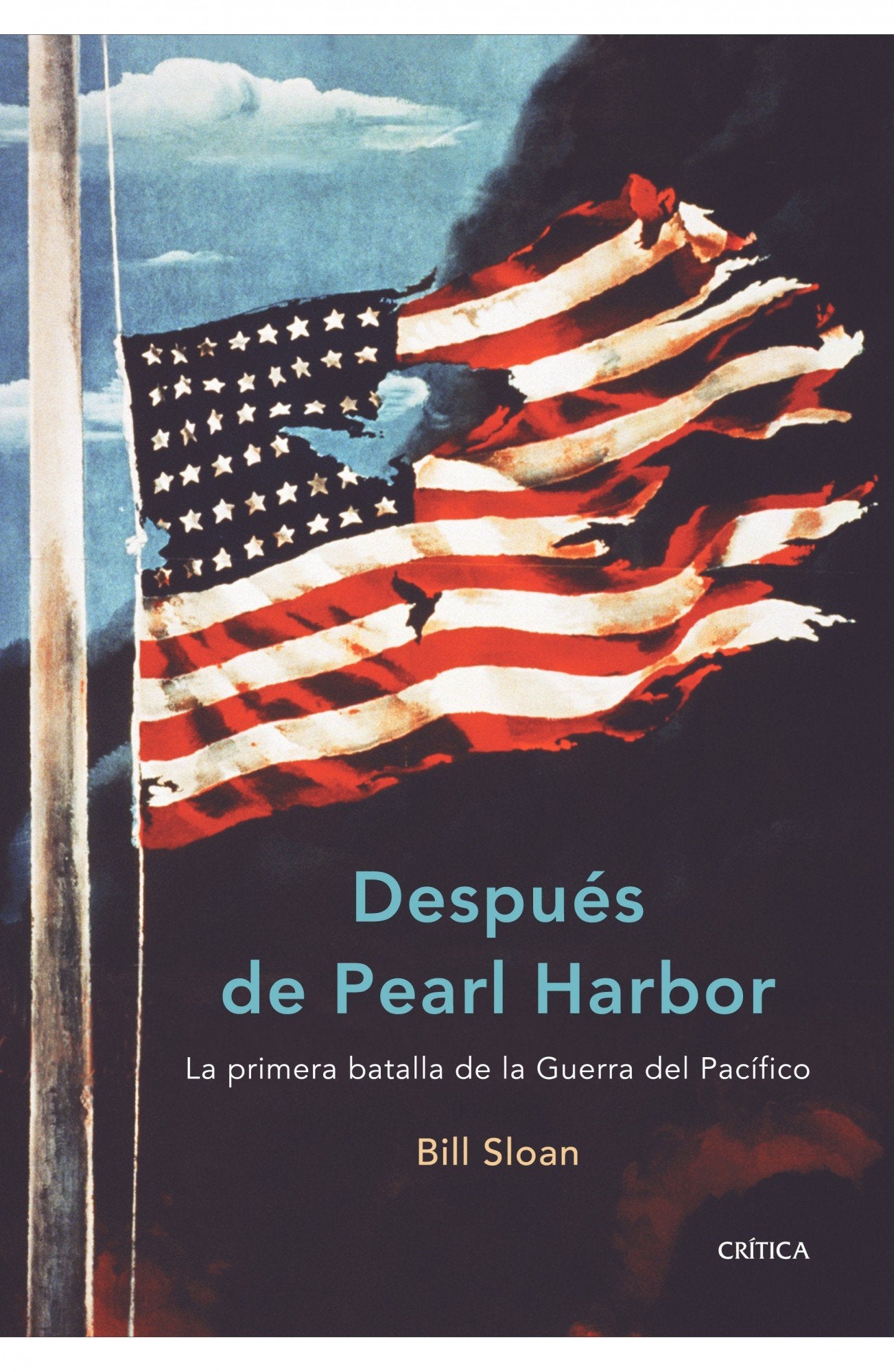 Después de Pearl Harbor: La primera batalla de la Guerra del Pacífico: 1 (Memoria Crítica)