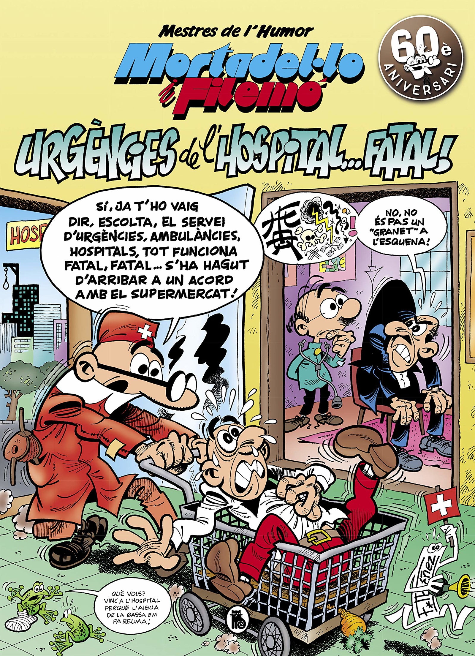 Mortadel·lo i Filemó. Urgències de l'hospital...fatal! (Mestres de l'Humor 51) (Bruguera Clásica)