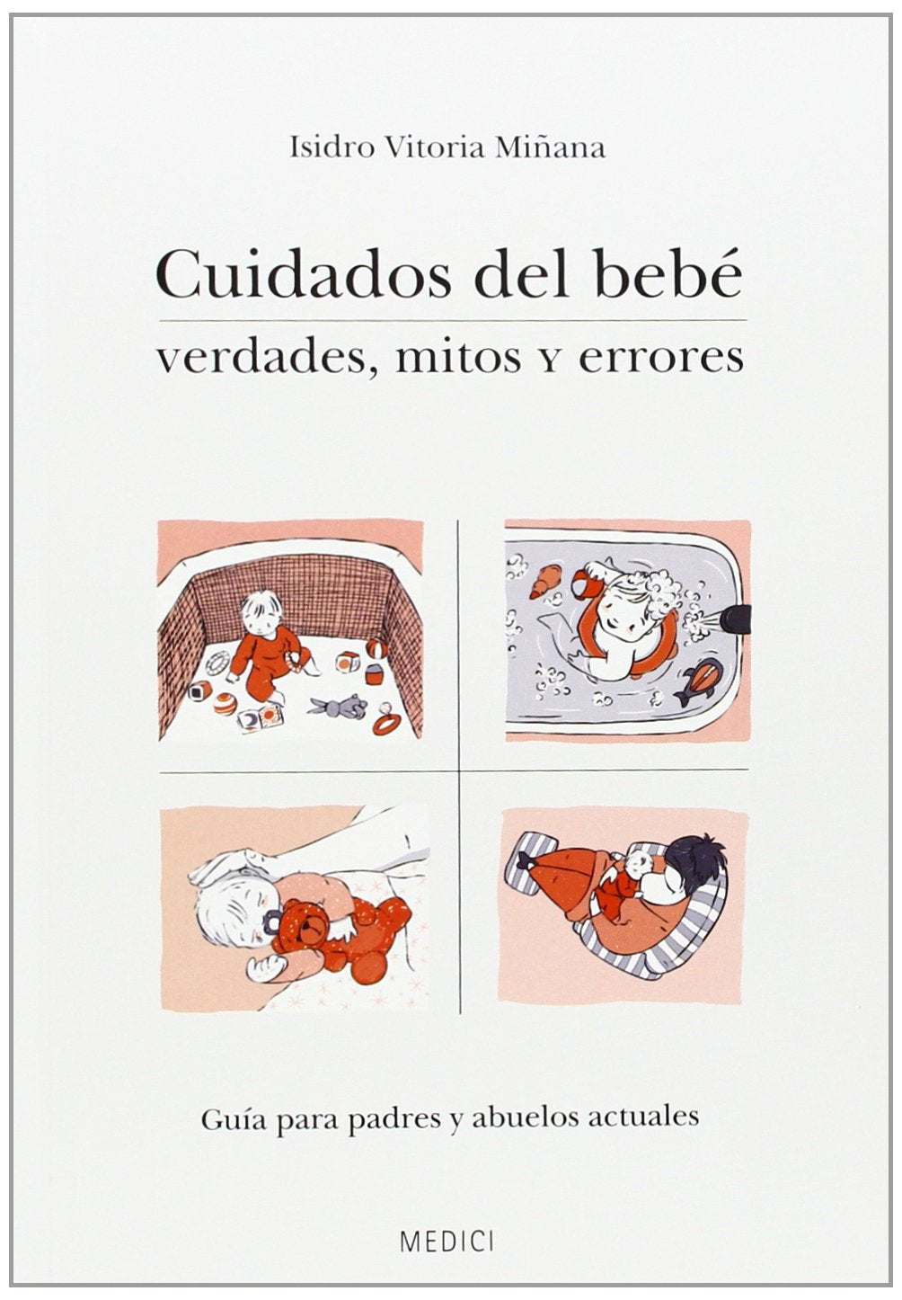 Cuidados Del Bebé (La nueva madre y el bebé)