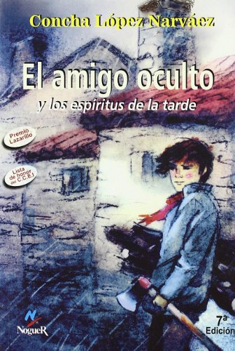 El amigo oculto y los espiritus de la tarde/ The Hidden Friend and The Evening Spirits (Cuatro Vientos, 51)