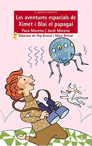 Les aventures espacials de Ximet i Blai el papagai