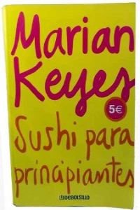 SUSHI PARA PRINCIPIANTES-DEBOLSILLO 03 (CAMPA?AS)