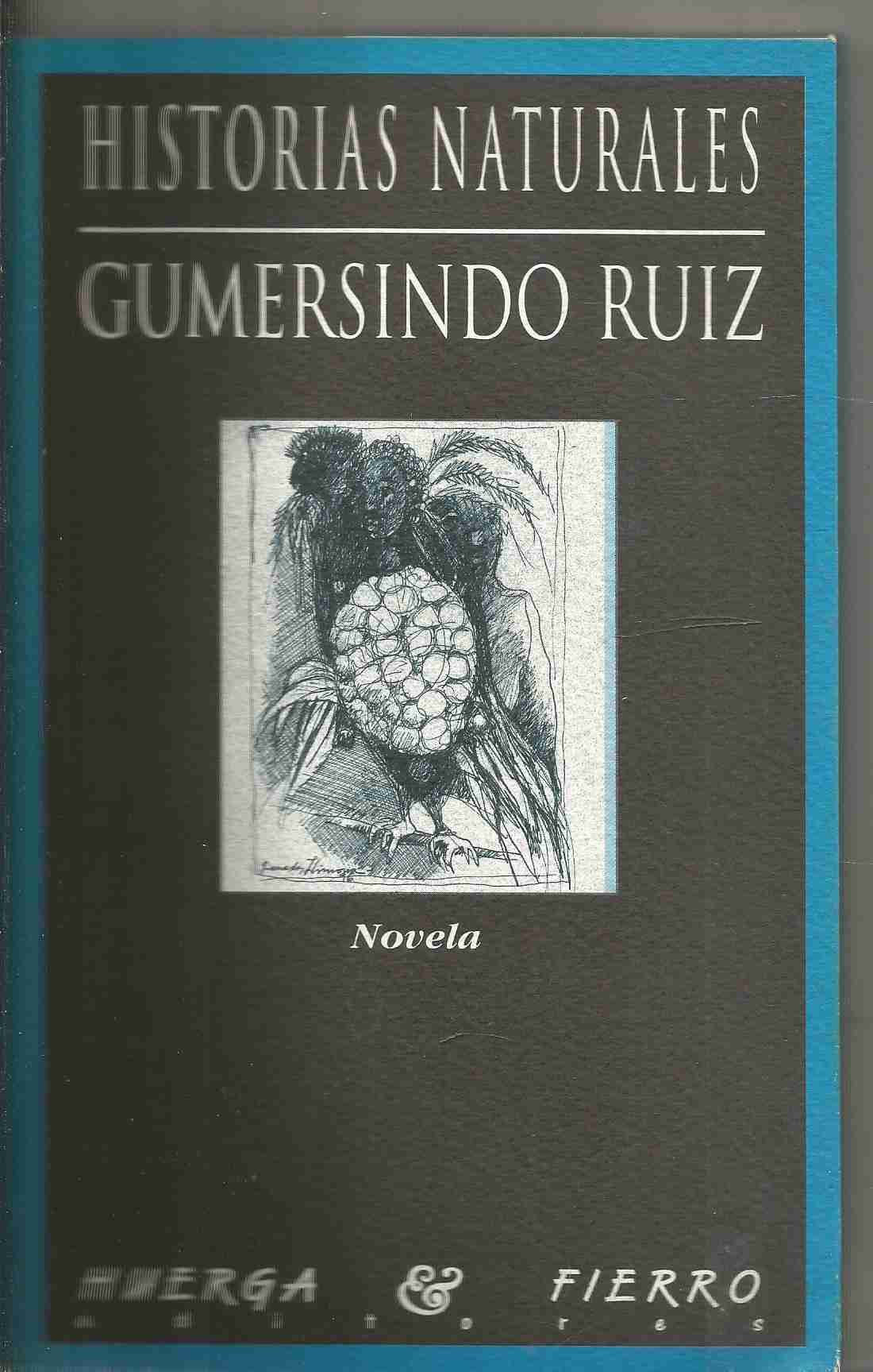 HISTORIAS NATURALES: Novela: 36 (SIN COLECCION)