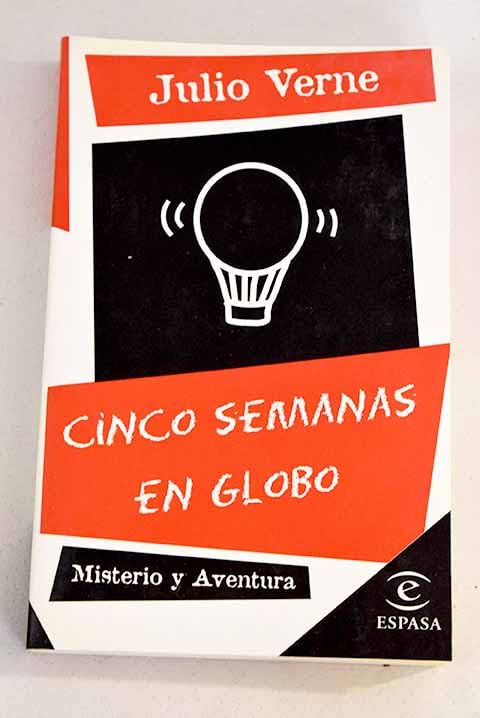 Cinco semanas en globo (misterio yaventura; (8))