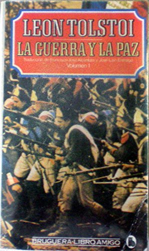 La guerra y la paz.Tomo I