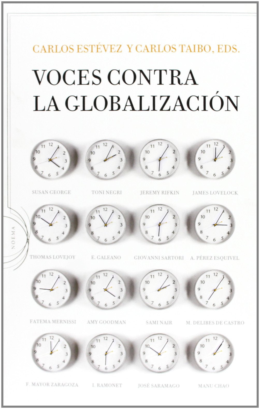 Voces contra la globalización: 1 (Noema)