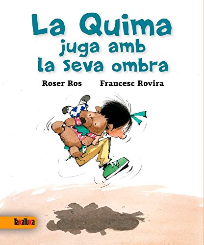 La Quima juga amb la seva ombra (NOVEL?LES)