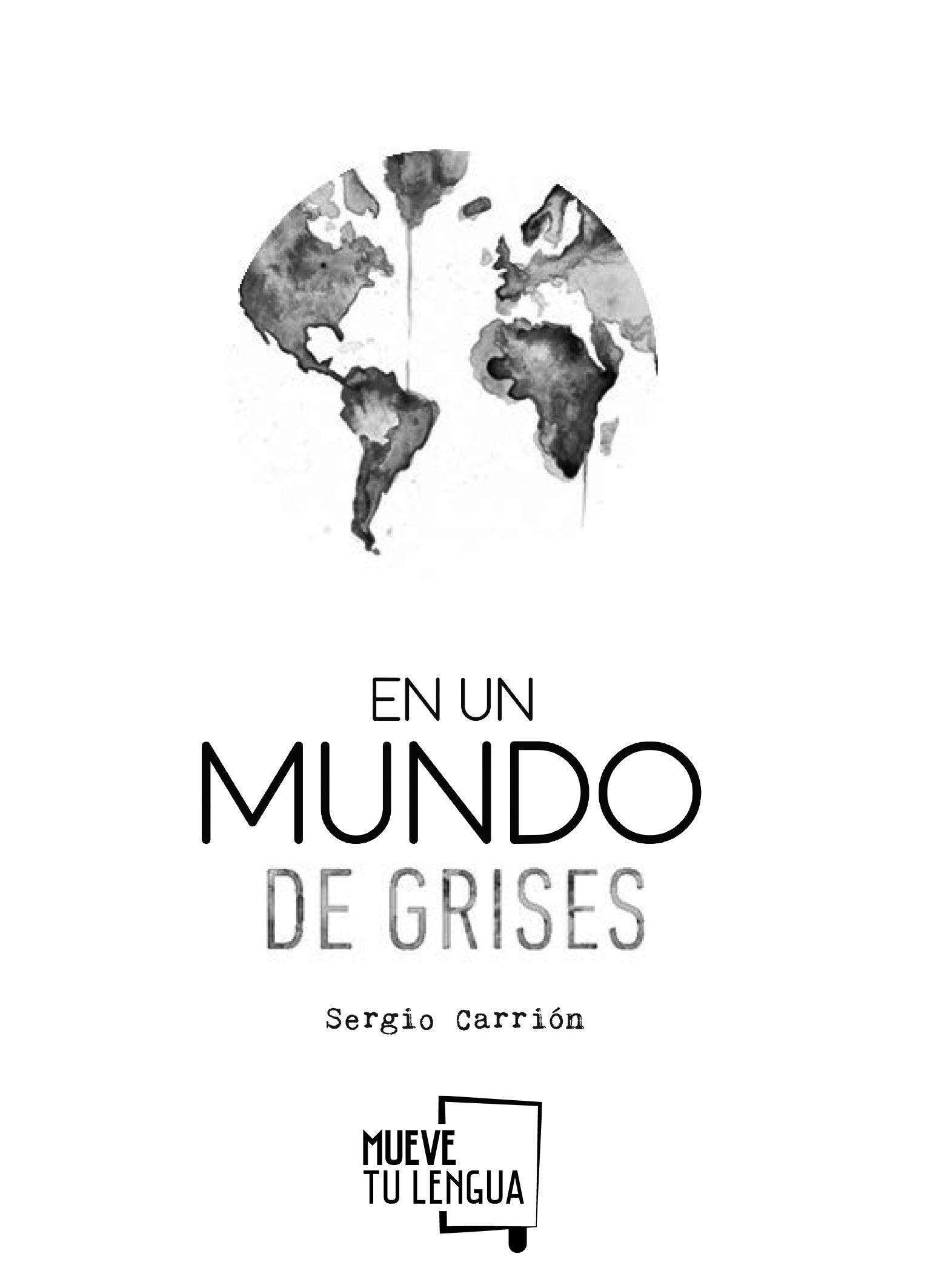 En un mundo de grises (Prosa Poética)