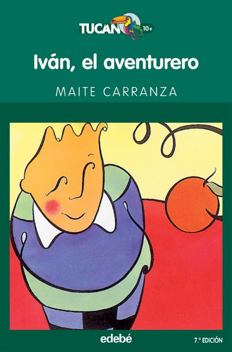 Iván el aventurero: 2 (Tucán verde)