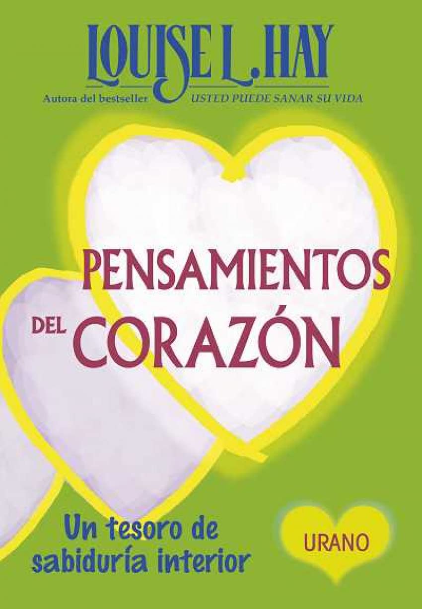 Pensamientos del corazón: Un tesoro de sabiduría interior (Crecimiento personal)