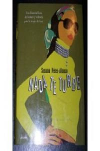 NADA TE TURBE-GRIJALBO (FICCION)