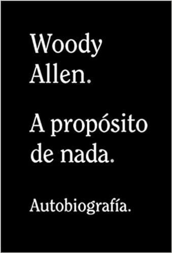 A propósito de nada (Libros Singulares) (Libros Singulares (LS))