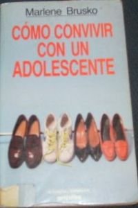 Como convivir con un adolescente