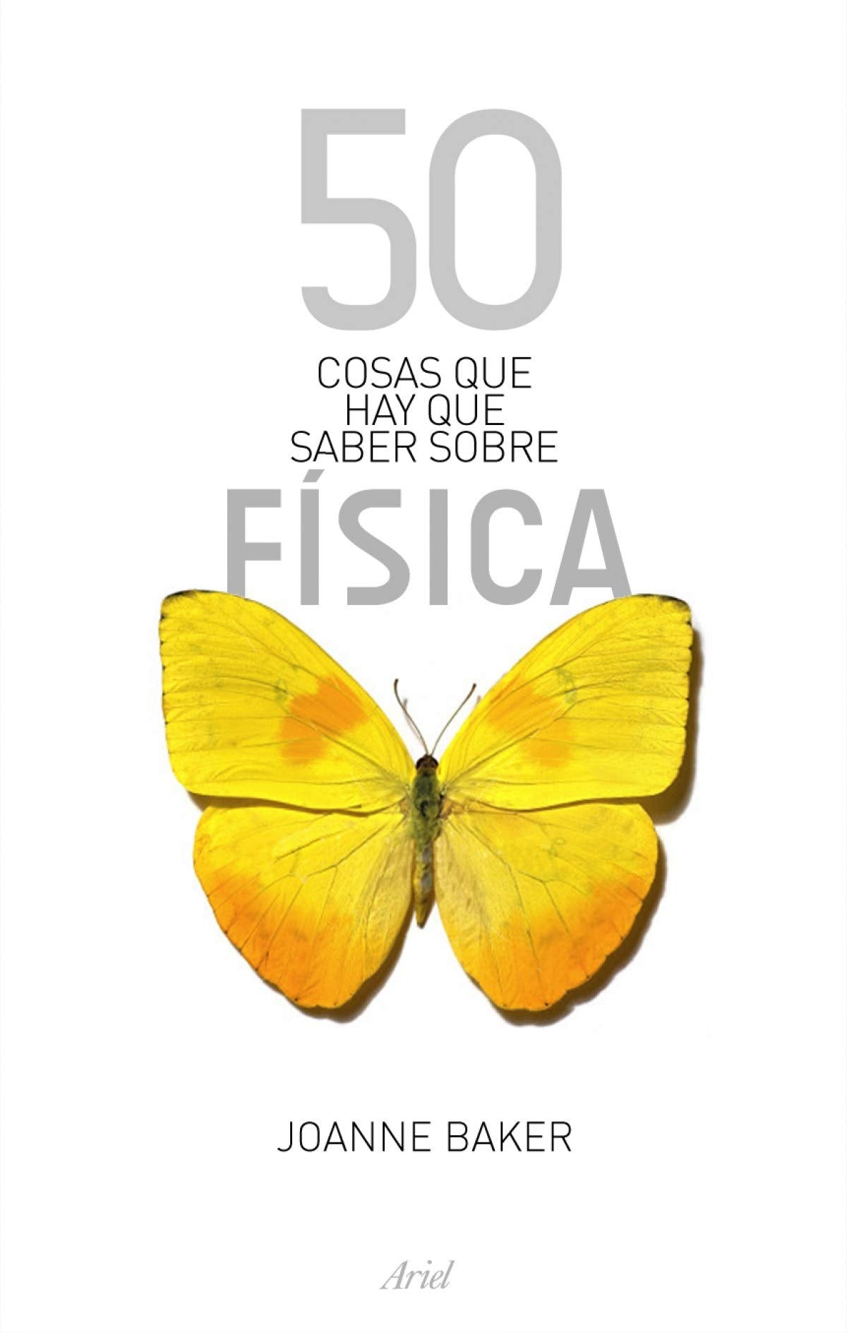 50 cosas que hay que saber sobre física: 1