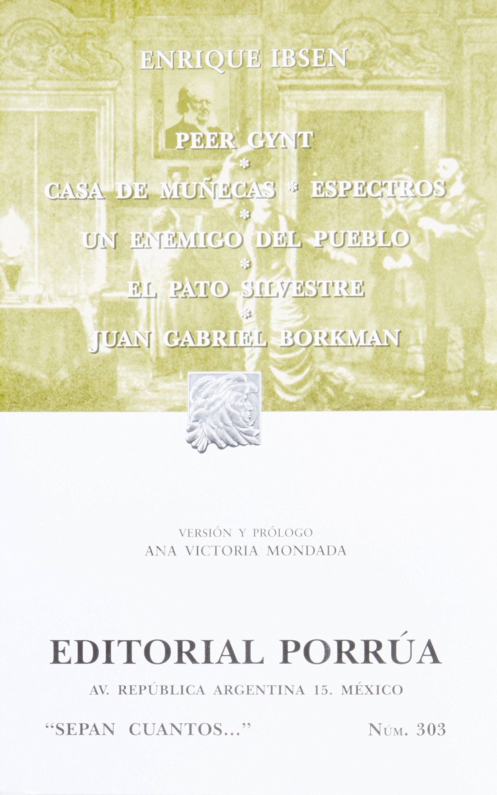 # 303. peer gynt / casa de munecas / espectro