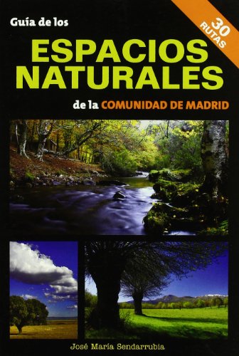 Guía de los espacios naturales de la Comunidad de Madrid