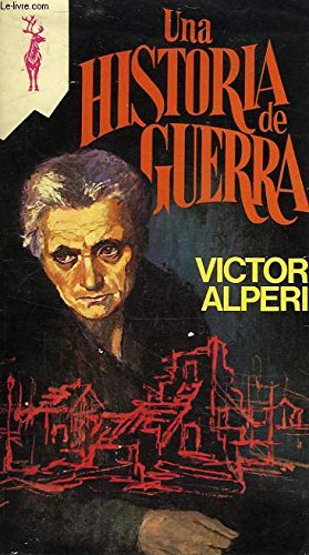 UNA HISTORIA DE GUERRA