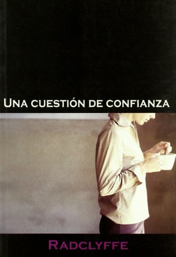 Una Cuestion De Confianza (Salir del armario)