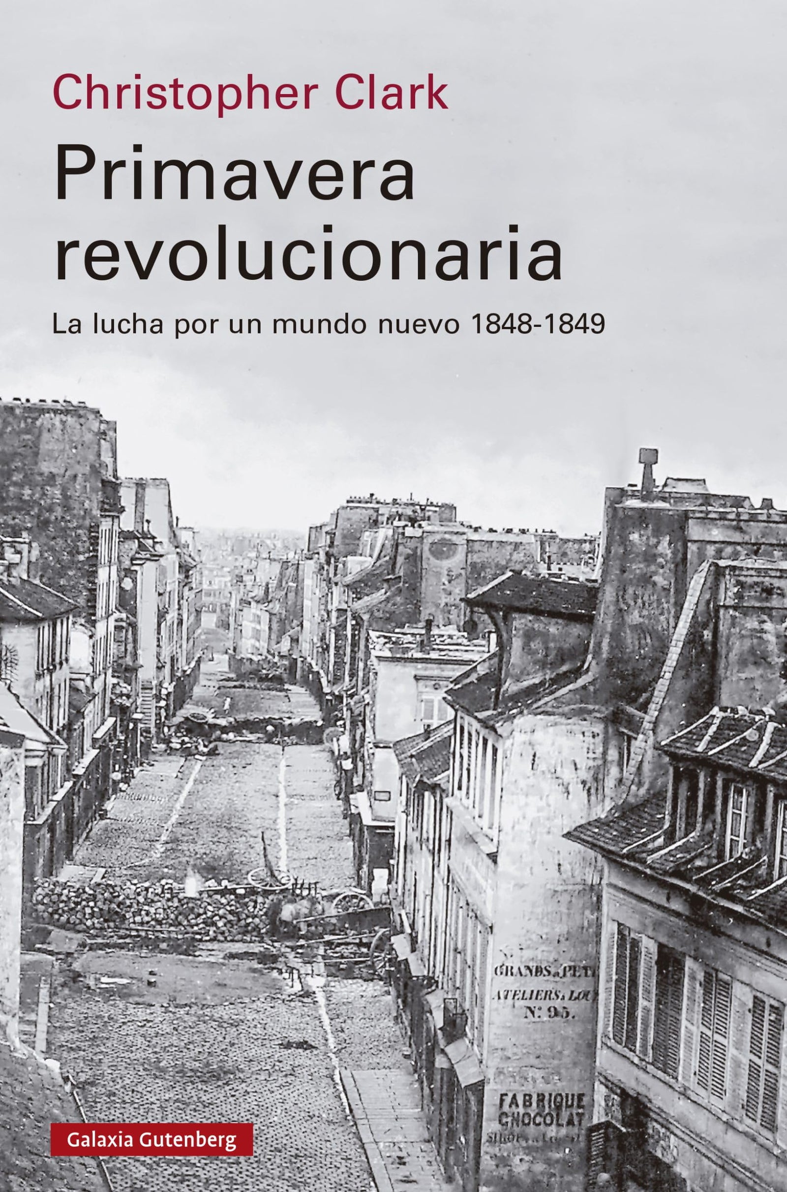 Primavera revolucionaria: La lucha por un mundo nuevo, 1848-1849 (Historia)