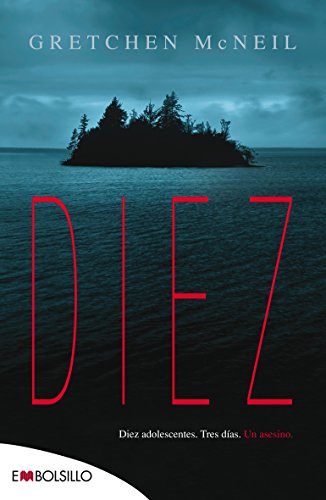 Diez: Diez adolescentes. Tres dís. Un asesino. (EMBOLSILLO)