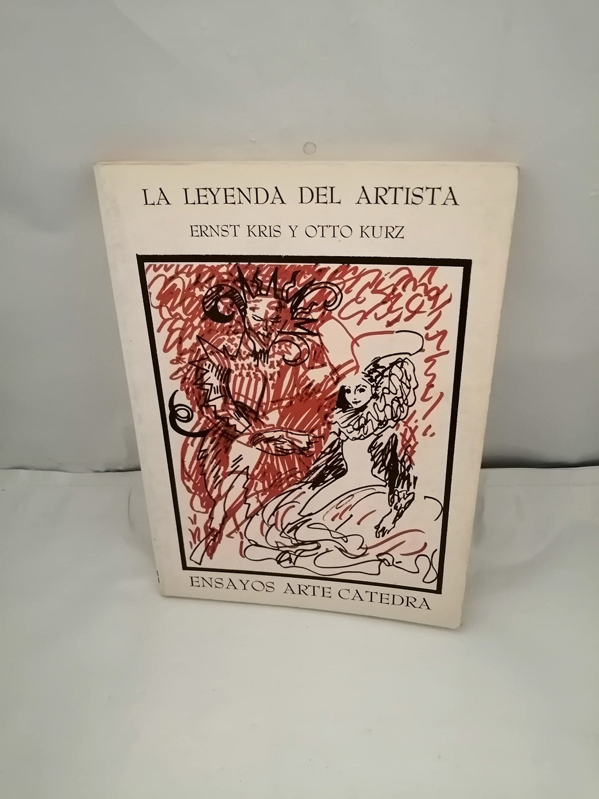 La leyenda del artista / the Legend of the Artist (Ensayos Arte Catedra)
