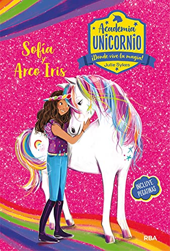 Academia Unicornio 1 - Sofía y Arco Iris (Peques)