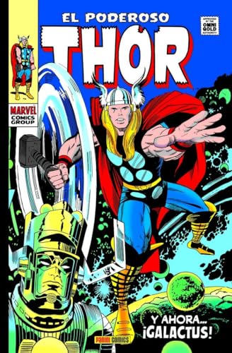 Marvel Gold: El Poderoso Thor. Y Ahora.¡Galactus!