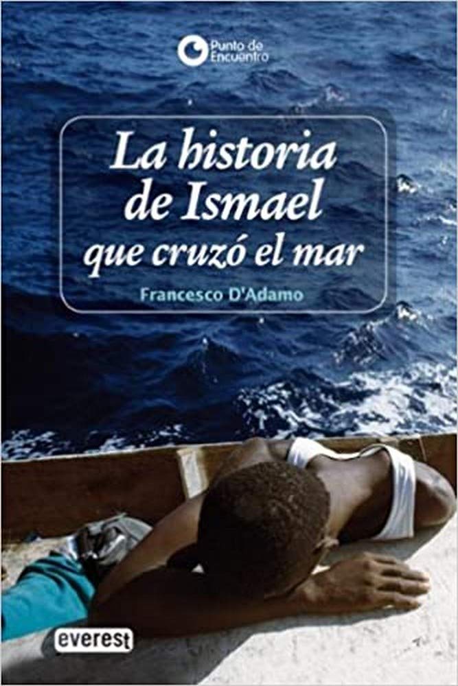 La historia de Ismael que cruzó el mar (Punto de encuentro)