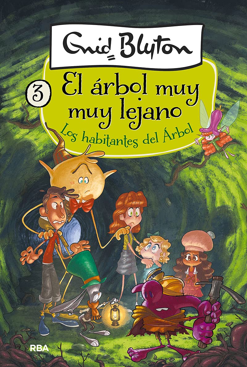 El árbol muy muy lejano 3 - Los habitantes del Árbol: El árbol muy muy lejano 3 (Inolvidables)