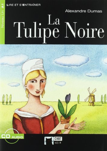 La Tulipe Noire+cd N/e (Chat Noir. Lire Et S'entrainer) - 9788431678432