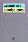 LEGISLACION SOBRE ASOCIACIONES (SIN COLECCION)